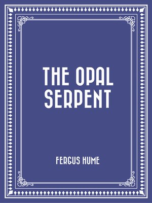 cover image of The Opal Serpent